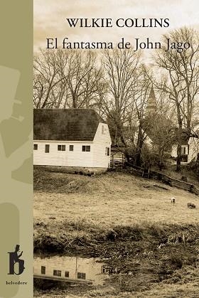 EL FANTASMA DE JOHN JAGO | 9788494906367 | COLLINS,WILKIE