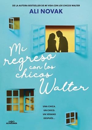 MI REGRESO CON LOS CHICOS WALTER (MI VIDA CON LOS CHICOS WALTER 2) | 9788410489233 | NOVAK, ALI