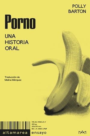 PORNO. UNA HISTORIAL ORAL [VERSIÓN AMARILLA] | 9788419583697 | BARTON, POLLY