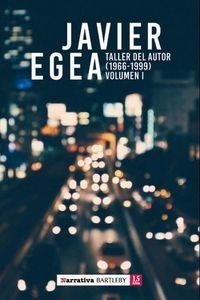 TALLER DEL AUTOR (1969-1999) VOLUMEN 1 | 9788492799343 | EGEA JAVIER