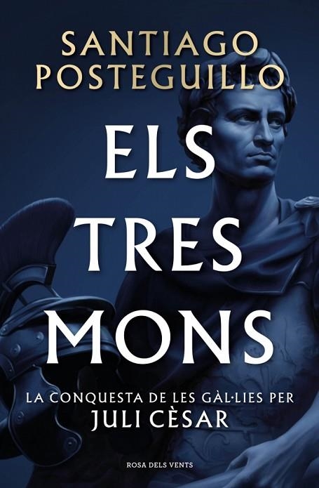 ELS TRES MONS  (SÈRIE JULI CÈSAR 3) A LA VENTA 21/10/2025 | 9788410256439 | POSTEGUILLO, SANTIAGO