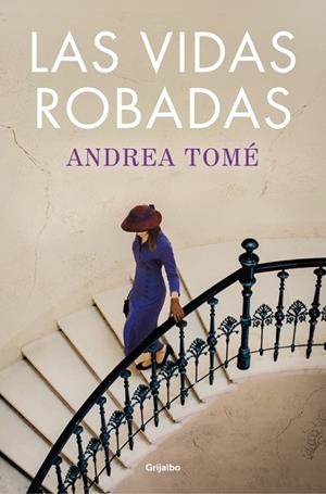 LAS VIDAS ROBADAS | 9788425370465 | TOMÉ, ANDREA