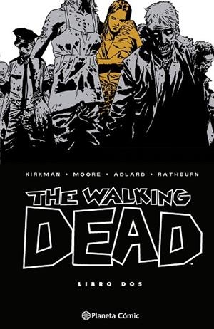 THE WALKING DEAD Nº 02/08 | 9788410471122 | KIRKMAN, ROBERT/ADLARD, CHARLIE