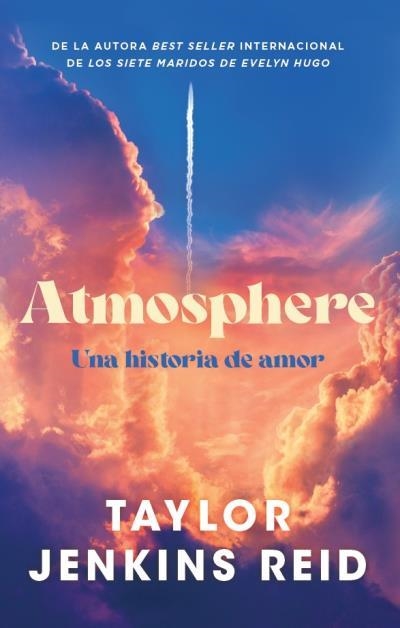 ATMOSPHERE. UNA HISTORIA DE AMOR  -----DISPONIBLE 27-6-25---- | 9789689700449 | JENKINS REID, TAYLOR