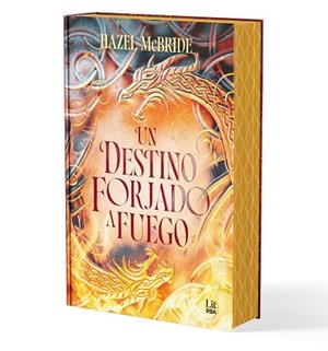 UN DESTINO FORJADO A FUEGO SERIE BONDED TO BEASTS 1 (EDICION CANTOS PINTADOS) | 9788411329453 | MCBRIDE, HAZEL