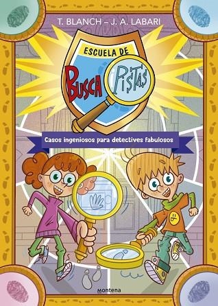 LOS BUSCAPISTAS - ESCUELA DE BUSCAPISTAS. CASOS INGENIOSOS PARA DETECTIVES FABULOSOS | 9788410396661 | BLANCH, TERESA/LABARI, JOSÉ ÁNGEL