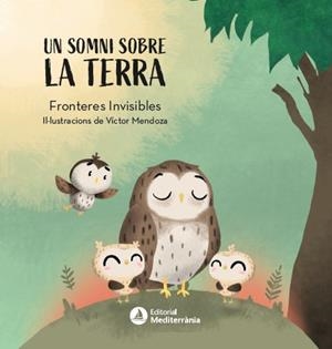 UN SOMNI SOBRE LA TERRA (MIGRACIO I DIVERSITAT SOCIAL) | 9788410478381 | FRONTERES INVISIBLES