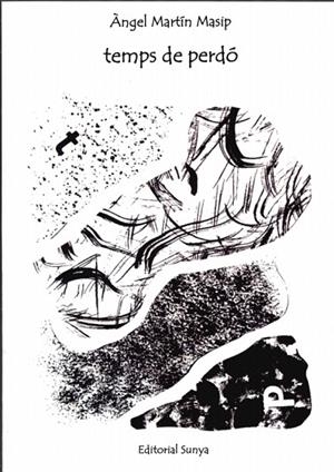 TEMPS DE PERDÓ | 9791399003338 | MARTÍN MASIP, ÀNGEL