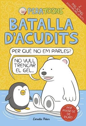 PERA TOONS 1: BATALLA D'ACUDITS | 9791387782061 | PERA TOONS
