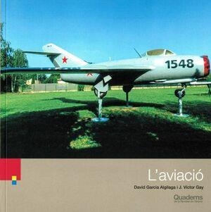 L'AVIACIÓ | 9788418734472 | GAY FRÍAS, VÍCTOR/GARCIA ALGILAGA, DAVID