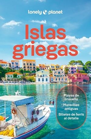 ISLAS GRIEGAS | 9788408223283 | BERKMOES, RYAN VER/AVERBUCK, ALEXIS/IATROU, HELEN/MARIC, VESNA/SCHULTE-PEEVERS, ANDREA
