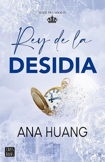 REY DE LA DESIDIA. PECADOS 4 | 9788408303992 | HUANG, ANA