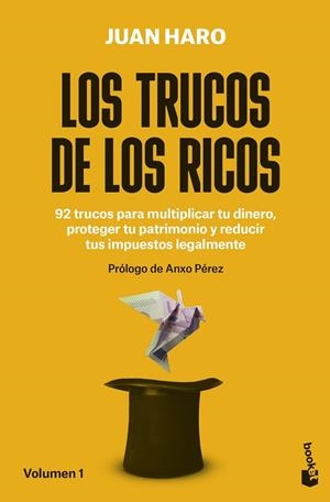 LOS TRUCOS DE LOS RICOS. 92 TRUCOS PARA MULTIPLICAR TU DINERO, PROTEGER TU PATRIMONIO Y REDUCIR TUS IMPUESTOS LEGALMENTE | 9788423439218 | HARO, JUAN