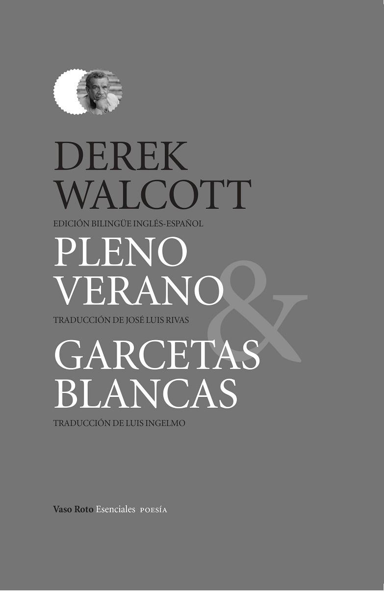 PLENO VERANO/ GARCETAS BLANCAS. POESÍA SELECTA | 9788419693440 | WALCOTT, DEREK