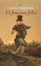EL FRACASO FELIZ | 9788417726058 | HERMAN MELVILLE