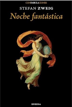 NOCHE FANTASTICA | 9788417726607 | STEFAN ZWEIG