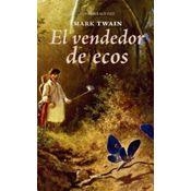 EL VENDEDOR DE ECOS | 9788415458180 | TWAIN, MARK
