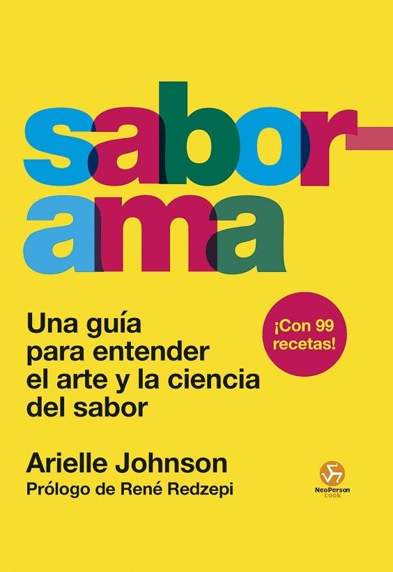 SABORAMA. UNA GUÍA PARA ENTENDER EL ARTE Y LA CIENCIA DEL SABOR | 9788419509239 | JOHNSON, ARIELLE