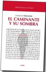 EL CAMINANTE Y SU SOMBRA | 9788417726706 | NIETZSCHE, FRIEDERICH
