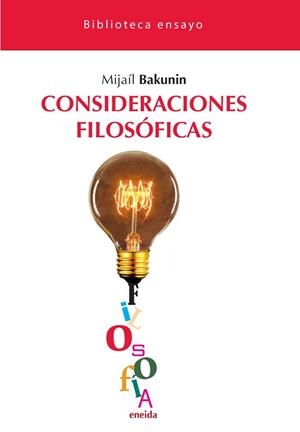 CONSIDERACIONES FILOSOFICAS | 9788417726683 | BAKUNIN, MIJAÍL