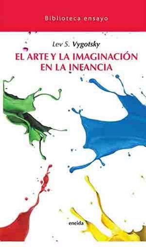 EL ARTE Y LA IMAGINACIÓN EN LA INFANCIA | 9788417726171 | VIGOTSKY, LEV