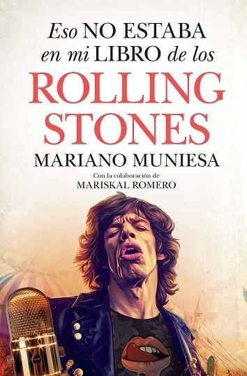 ESO NO ESTABA EN MI LIBRO DE LOS ROLLING STONES | 9788410528383 | MARISKAL ROMERO/MARIANO MUNIESA
