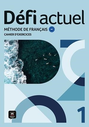 DÉFI ACTUEL 1 CAHIER D'EXERCICES | 9788411571524 | CHAHI, FATIHA/DENYER, MONIQUE/GLOANEC, AUDREY