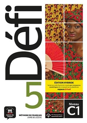 DÉFI 5 ÉD. HYBRIDE LIVRE DE L'ÉLÈVE | 9788419236586 | BIRES, PASCAL/CHEVRIER, ANNA/FAURITTE, FRANKIE/JADE, CHARLOTTE/QUÉTEL, AMANDINE/WITTA, STÉPHANIE
