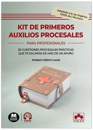 KIT DE PRIMEROS AUXILIOS PROCESALES. 50 CUESTIONES PROCESALES PRÁCTICAS | 9788411948951 | SALOM LUCAS, AMPARO