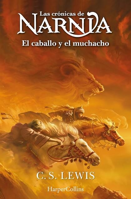 EL CABALLO Y EL MUCHACHO. LAS CRONICAS DE NARNIA 3 | 9788419802415 | LEWIS, C.S.