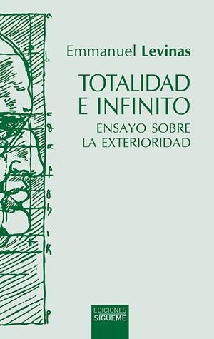 TOTALIDAD E INFINITO. ENSAYO SOBRE LA EXTERIORIDAD | 9788430118205 | LEVINAS, EMMANUEL