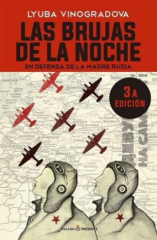 LAS BRUJAS DE LA NOCHE. EN DEFENSA DE LA MADRE RUSIA | 9788412465907 | VINOGRADOVA, LYUBA