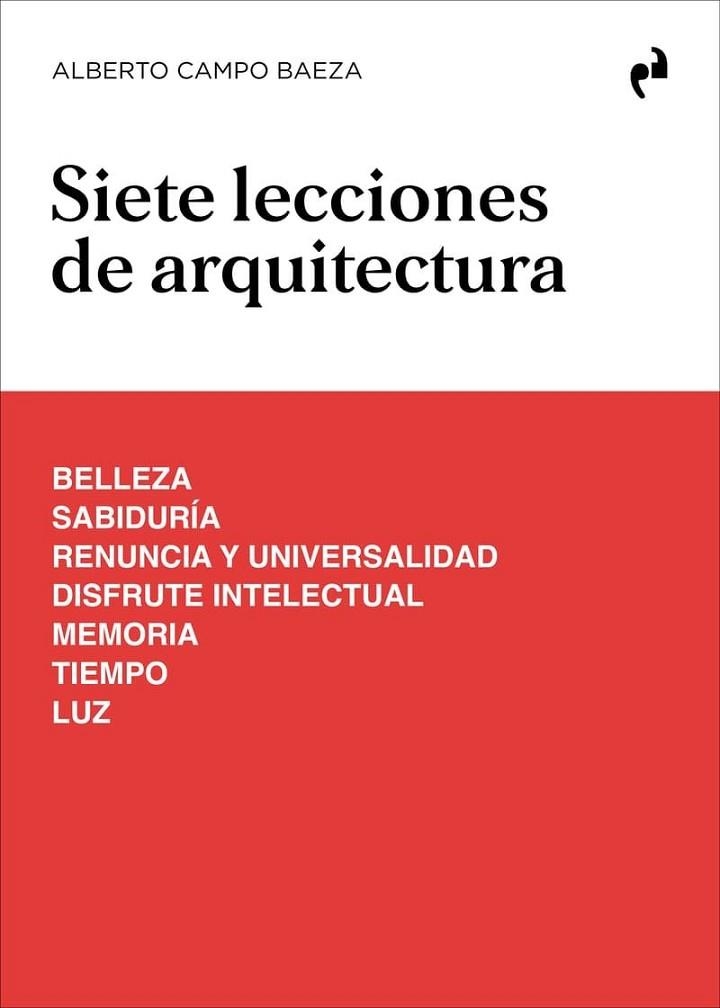 SIETE LECCIONES DE ARQUITECTURA | 9788410065956 | CAMPO BAEZA,ALBERTO