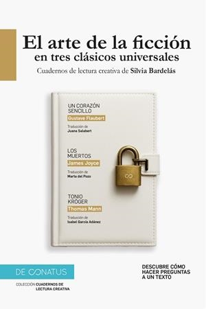 EL ARTE DE LA FICCIÓN EN TRES CLÁSICOS UNIVERSALES | 9788410182288