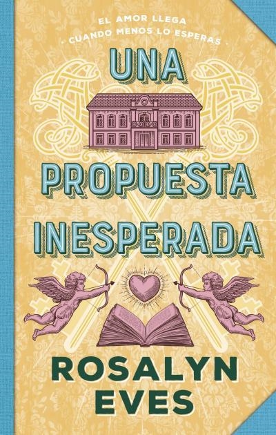 UNA PROPUESTA INESPERADA. AMORES DE TEMPORADA 2 | 9788410239432 | EVES, ROSALYN