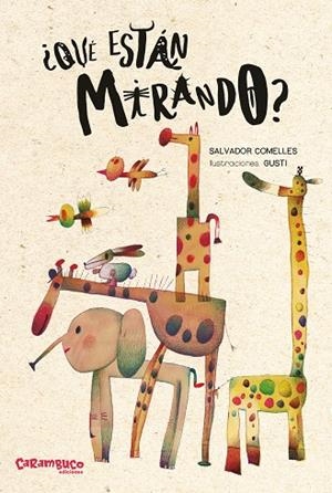 ¿QUÉ ESTÁN MIRANDO? | 9788410252271 | COMELLES, SALVADOR