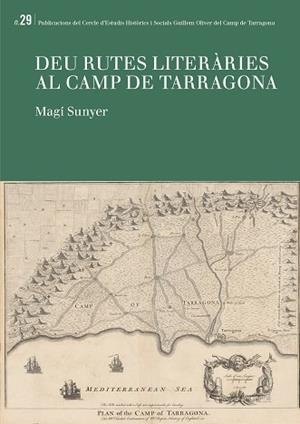 DEU RUTES LITERÀRIES AL CAMP DE TARRAGONA | 9788413651880 | SUNYER MOLNÉ, MAGÍ