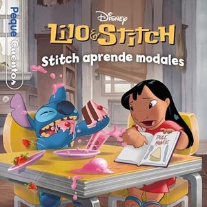 LILO & STITCH. STITCH APRENDE MODALES | 9788410029972