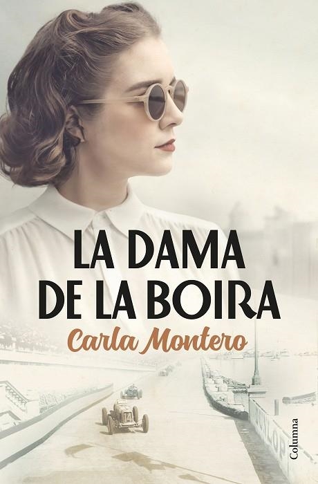 LA DAMA DE LA BOIRA  ---DISPONIBLE 3-9-25---- | 9788466434232 | MONTERO, CARLA