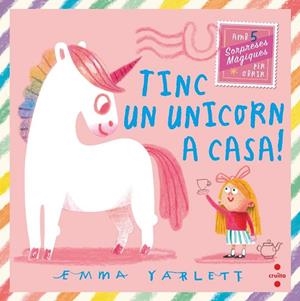 TINC UN UNICORN A CASA | 9788466158930 | YARLETT,EMMA