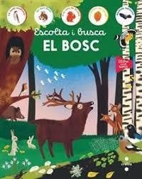 ESCOLTA I BUSCA EL BOSC | 9788466159258 | PARULT,MARIE