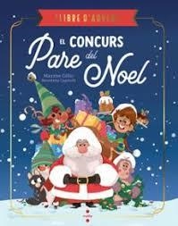 EL CONCURS DEL PARE NOEL.  LLIBRE D'ADVENT | 9788466159234 | GILLIO,MAXIME