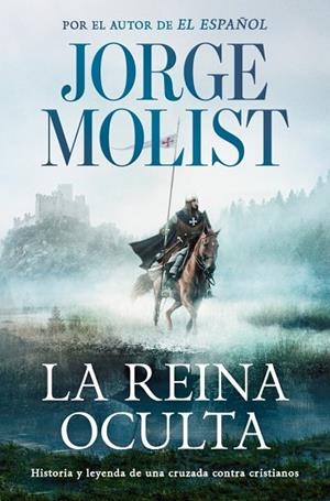 LA REINA OCULTA | 9788466381475 | MOLIST, JORGE