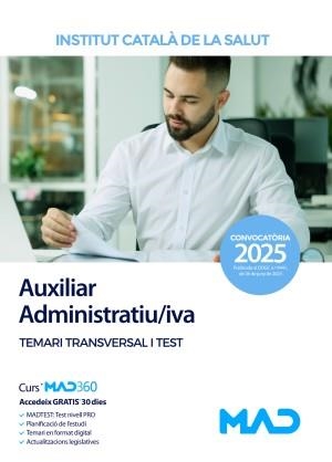AUXILIAR ADMINISTRATIU/IVA TEMARI TRANSVERSAL I TEST ICS | 9788414298596