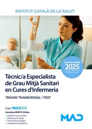 TÈCNIC/A ESPECIALISTA DE GRAU MITJÀ SANITARI EN CURES D INFERMERIA (TCAI)  TEMARI TRANSVERSAL I TEST ICS | 9788414298510