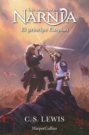 LAS CRÓNICAS DE NARNIA 4 EL PRÍNCIPE CASPIAN | 9788419802422 | LEWIS, C.S.