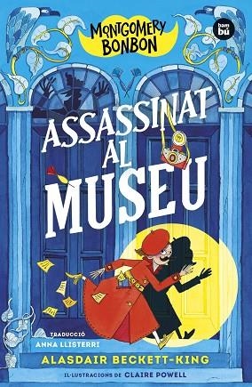 MONTGOMERY BONBON 1. ASSASSINAT AL MUSEU | 9788483439821 | BECKETT-KING, ALASDAIR