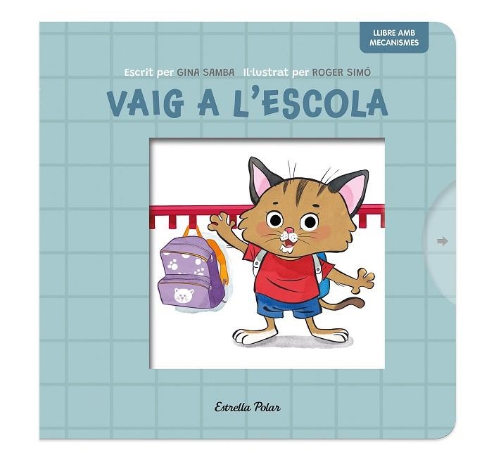 VAIG A L'ESCOLA | 9788413899701 | SAMBA, GINA/SIMÓ, ROGER