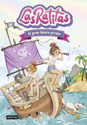 EL GRAN TESORO PIRATA. LAS RATITAS 14 | 9788408306122 | LAS RATITAS