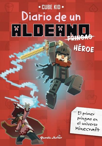 DIARIO DE UN ALDEANO PRINGAO HÉROE | 9788408305125 | CUBE KID